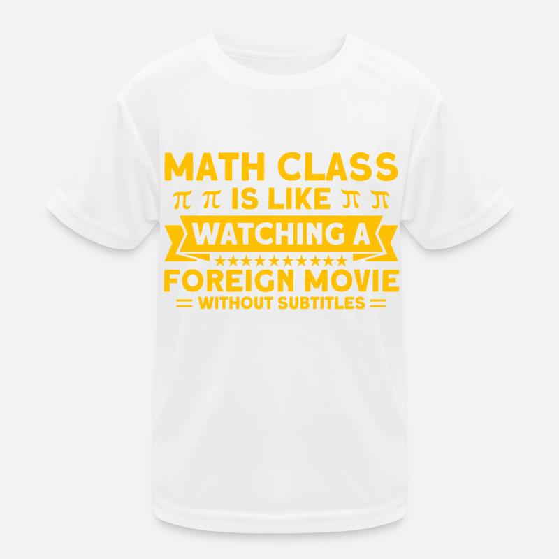 Math Mathematics Science Math Gift Kids Functional T-Shirt