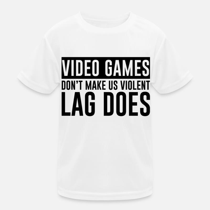 Video Games Don't Make Us Violent, Lag Does Kids Functional T-Shirt