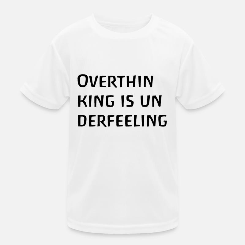 Overthinking is underfeeling, thinking too much brooding Kids Functional T-Shirt