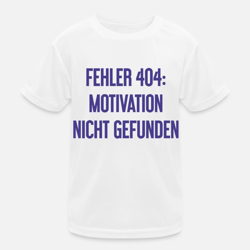 Error 404: Motivation not found Kids Functional T-Shirt