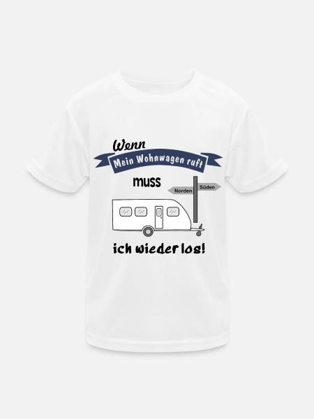 mein wohnwagen ruft - Kinder Funktions-T-Shirt - Weiß - Vorne