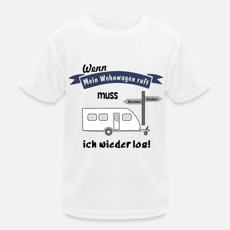 mein wohnwagen ruft Kinder Funktions-T-Shirt