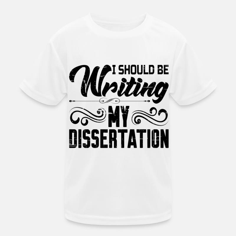 Je devrais écrire ma thèse 8 T-shirt sport Enfant