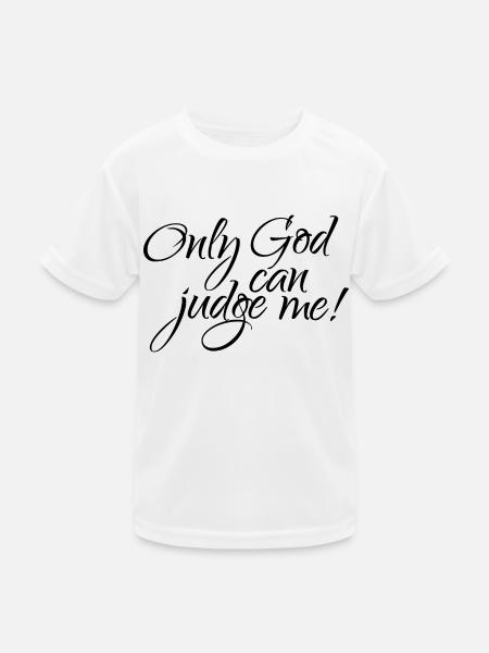 NUR GOTT KANN MICH RICHTEN! - Kinder Funktions-T-Shirt - Weiß - Vorne