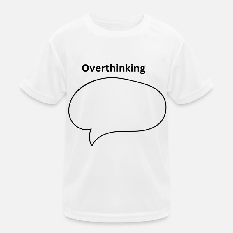 Trop réfléchir T-shirt sport Enfant