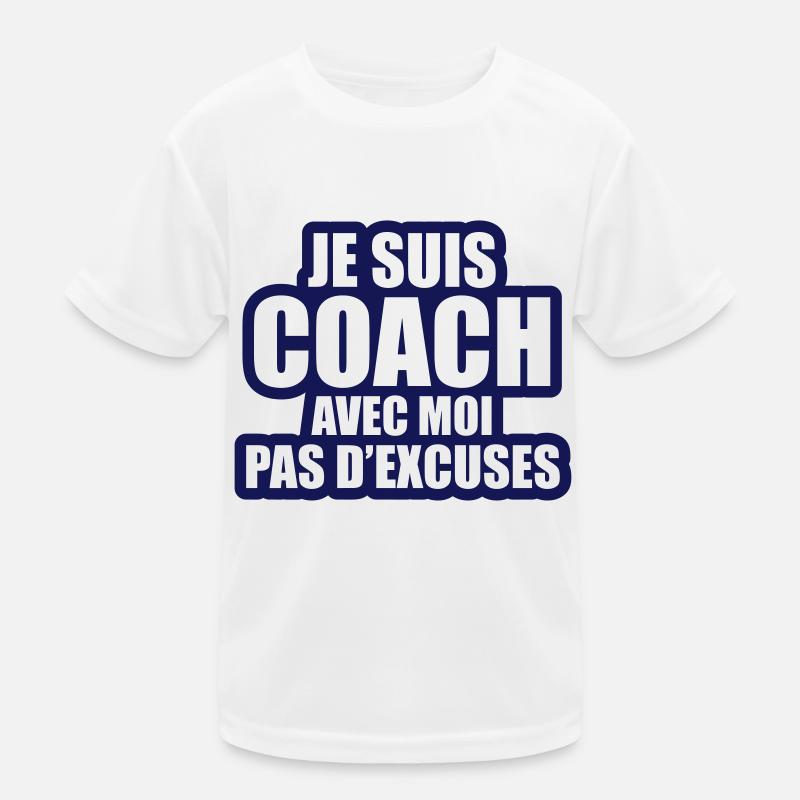 je suis coach avec moi pas d'excuses T-shirt sport Enfant