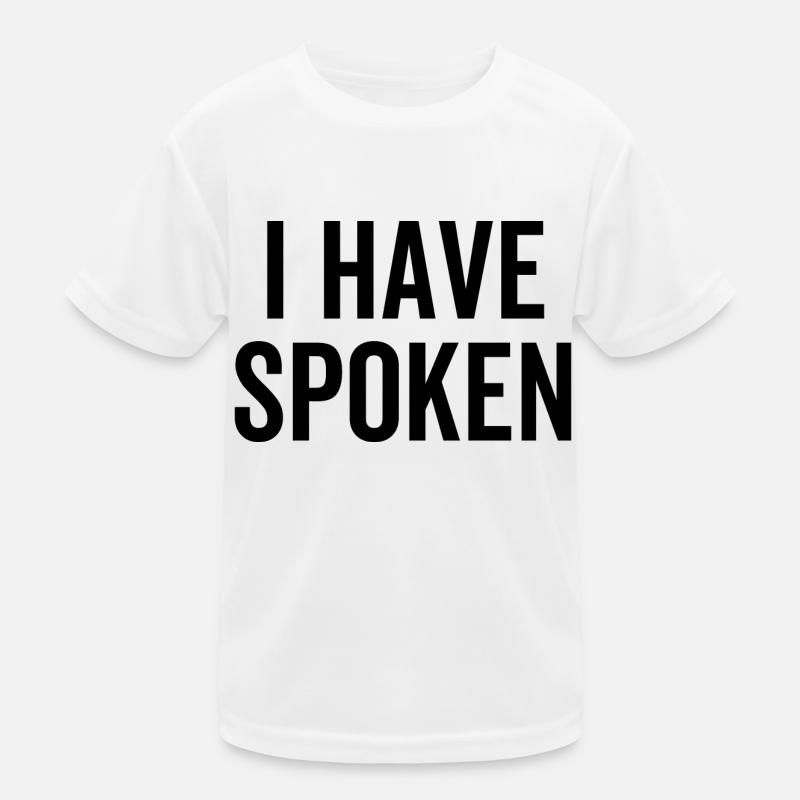 J’ai parlé T-shirt sport Enfant