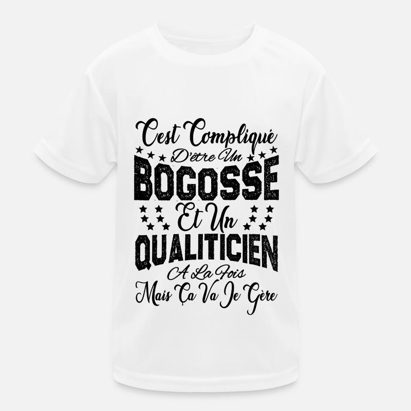 c'est compliqué être un Bogosse et un Qualiticien. T-shirt sport Enfant