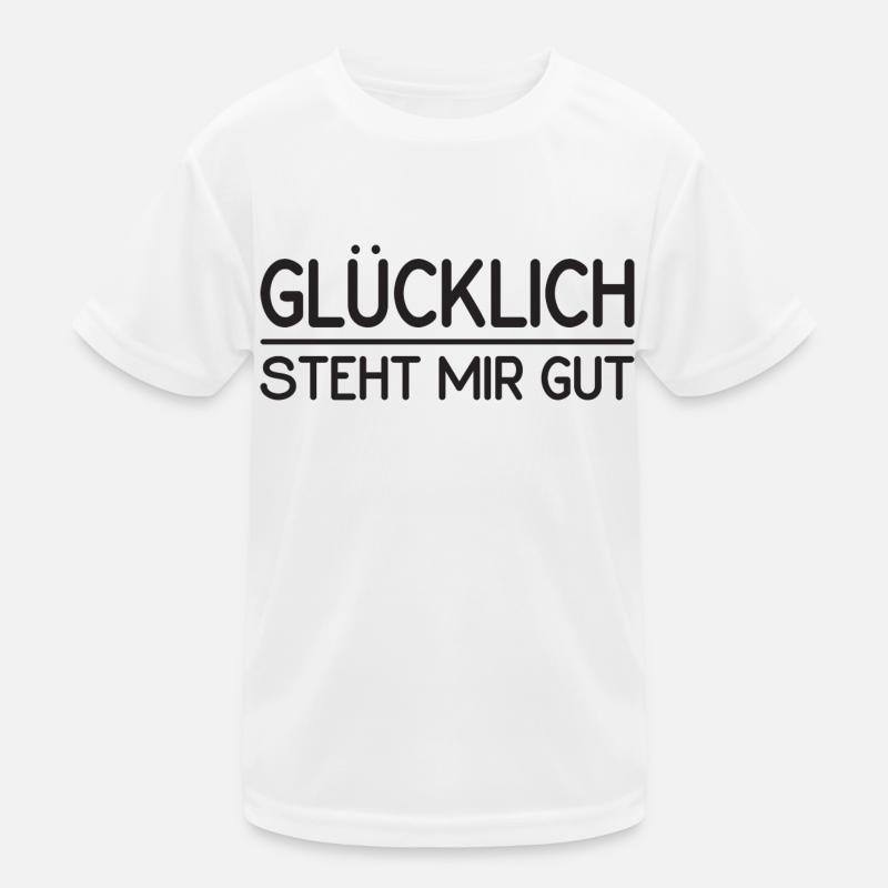 Glücklich steht mir gut - Kinder Funktions-T-Shirt - Weiß