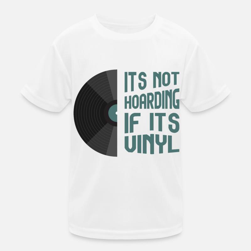 Its not hoarding if it's vinyl Kids Functional T-Shirt