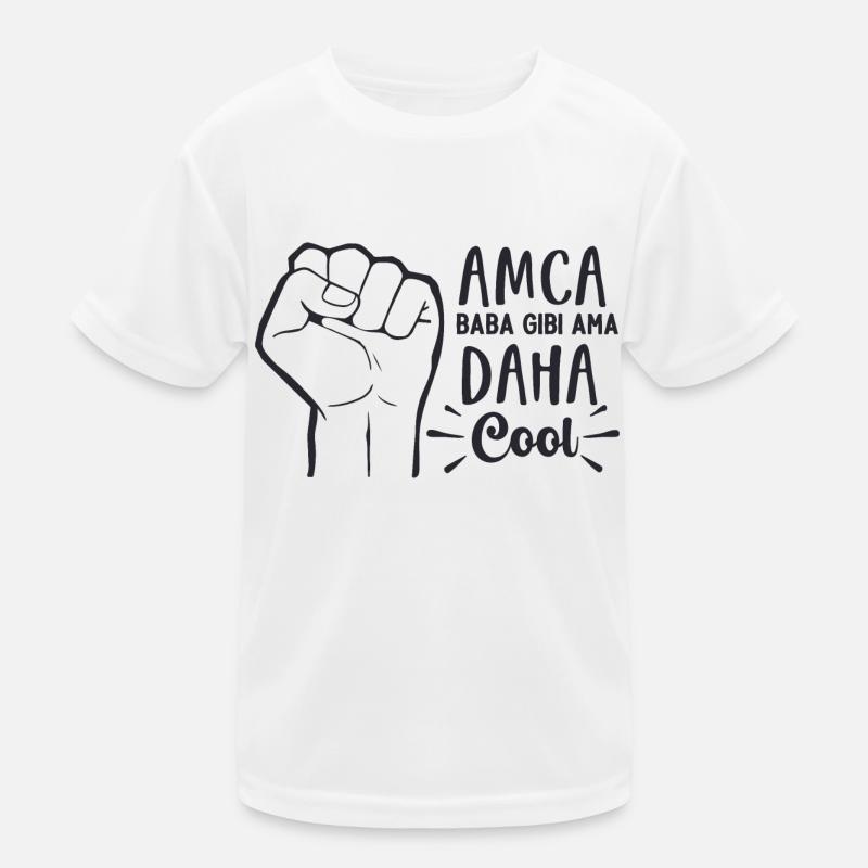 Amca Baba Gibi Ama Daha Cool Kinder Funktions-T-Shirt