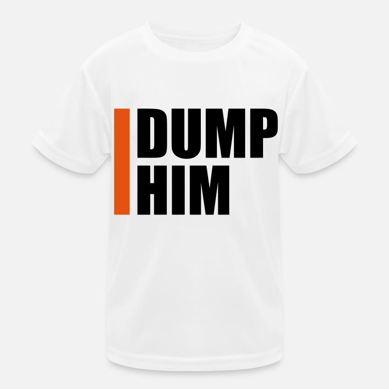 dump him quote logo Kids Functional T-Shirt