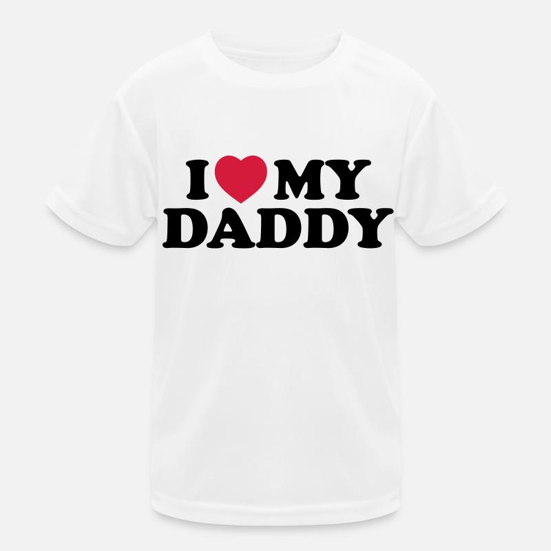 i_love_my_daddy Kinder Funktions-T-Shirt