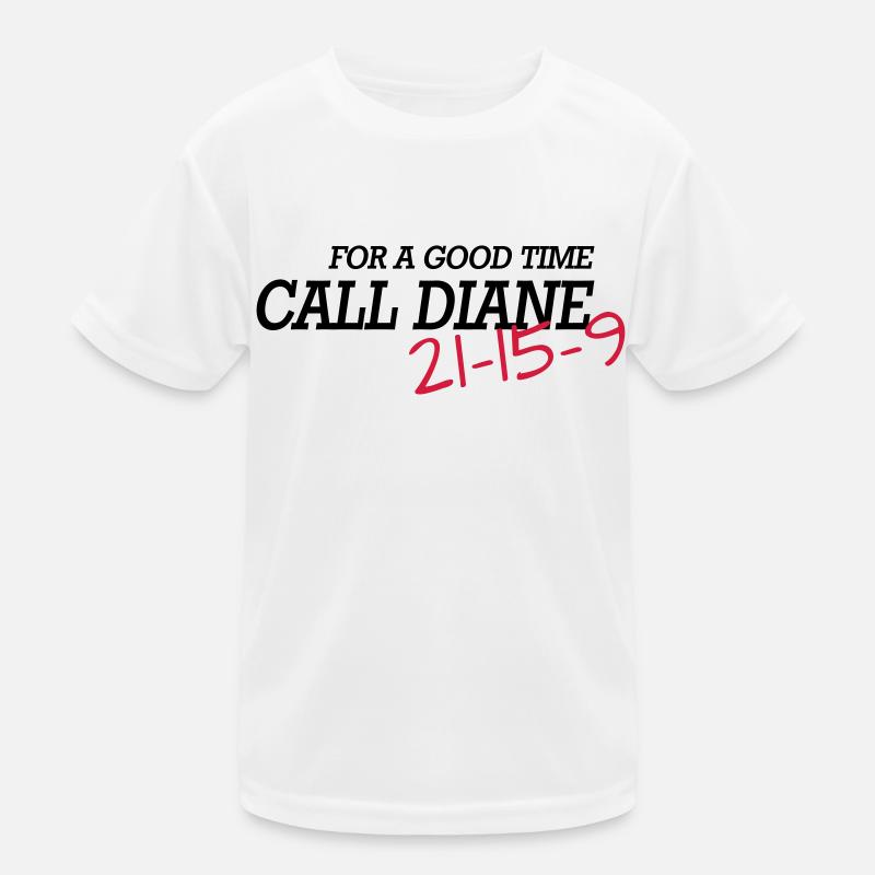 For a good time, call DIANE: Kinder Funktions-T-Shirt