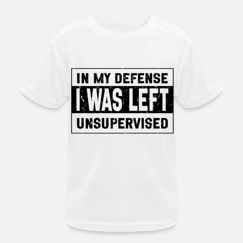 I Was Left Unsupervised Kids Functional T-Shirt