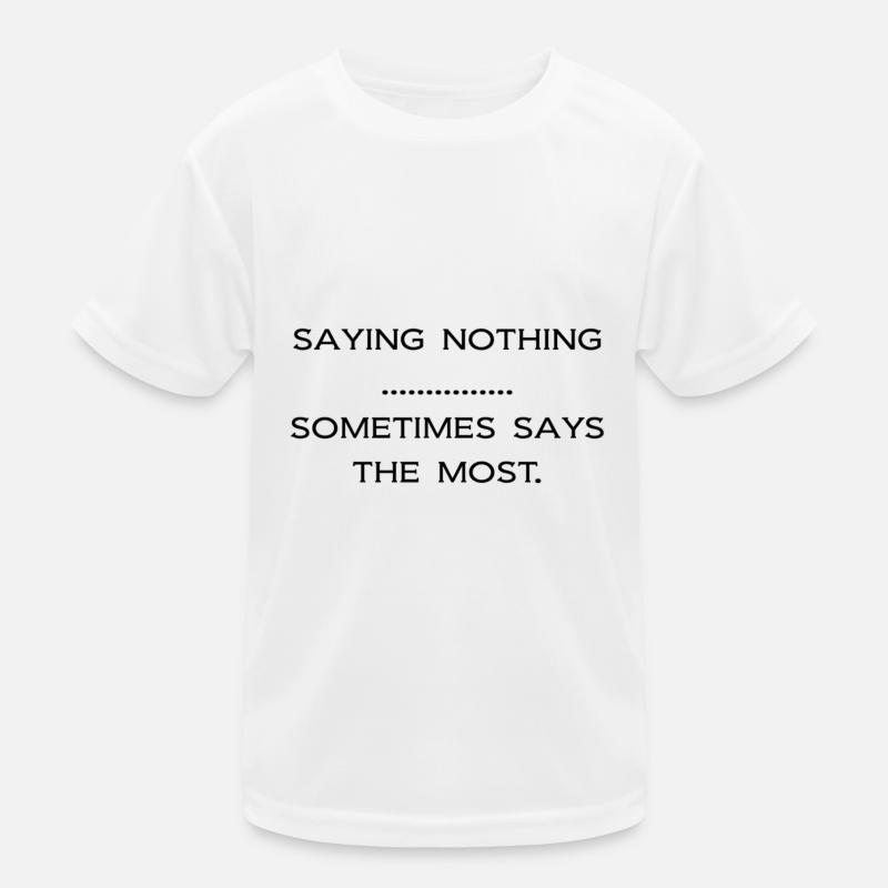 saying_nothing Kids Functional T-Shirt