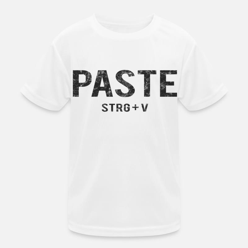 Paste STRG+V Kinder Funktions-T-Shirt