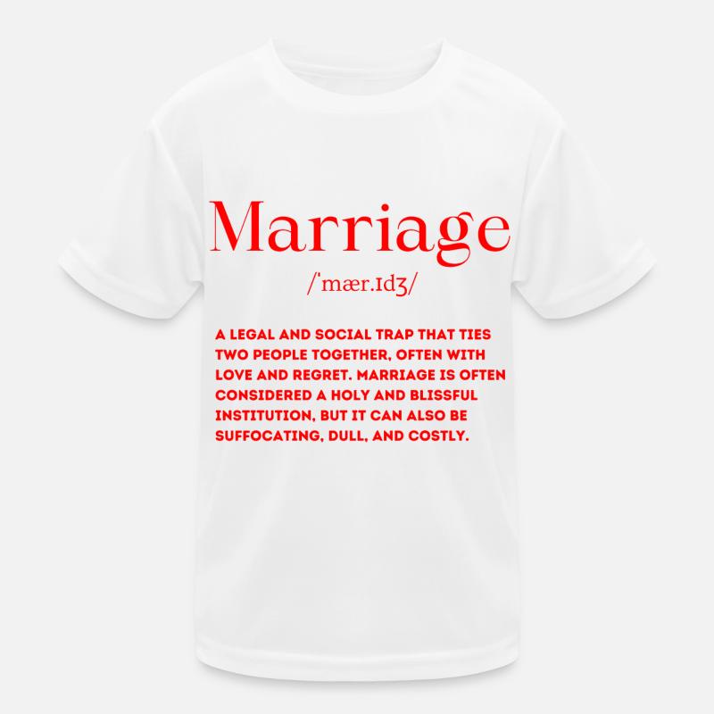 Ehe Definition Kinder Funktions-T-Shirt