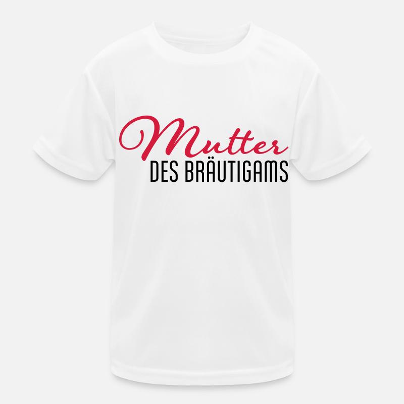 mutter des braeutigams Kinder Funktions-T-Shirt