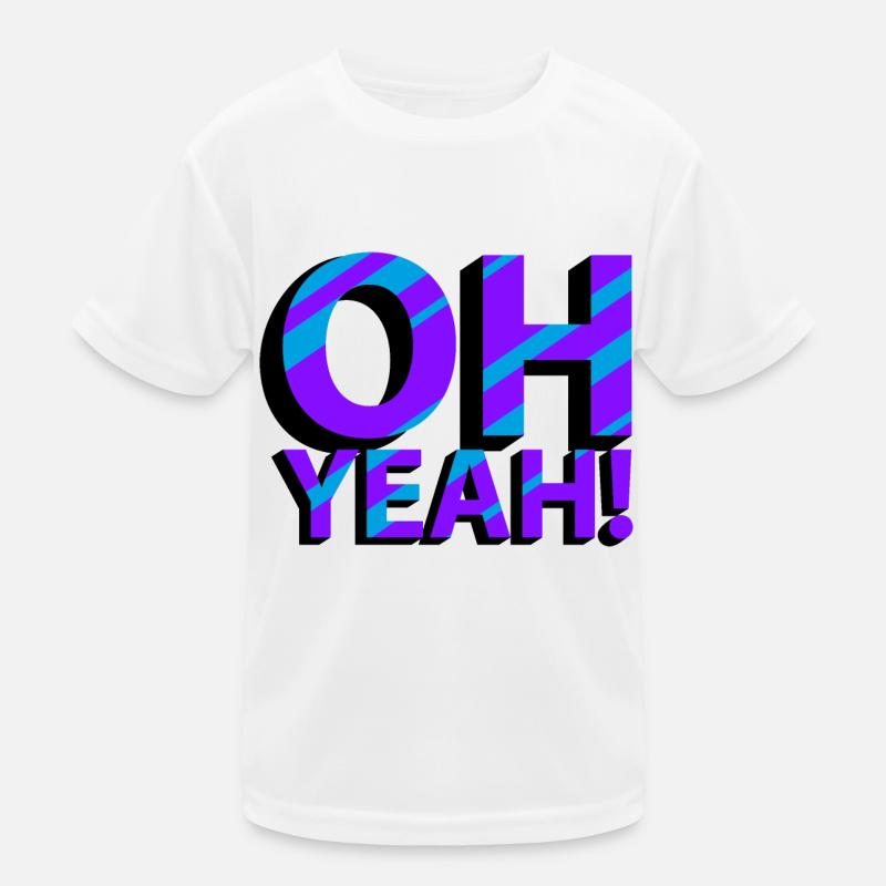 OH YEAH! Kinder Funktions-T-Shirt