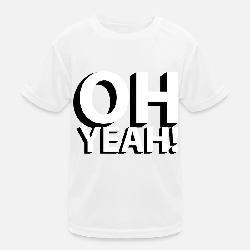 OH YEAH! Kinder Funktions-T-Shirt
