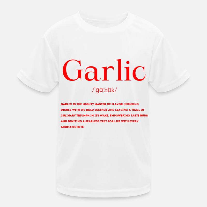 Garlic Definition Kids Functional T-Shirt