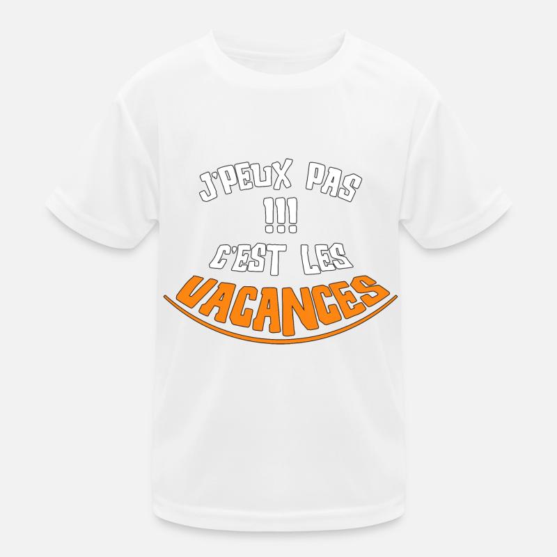 je peux pas c'est les vacances T-shirt sport Enfant