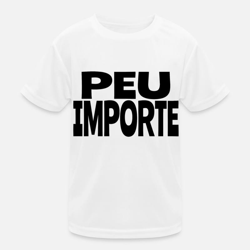 peu importe T-shirt sport Enfant