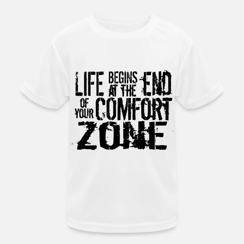 La vie commence à la fin de votre zone de confort T-shirt sport Enfant