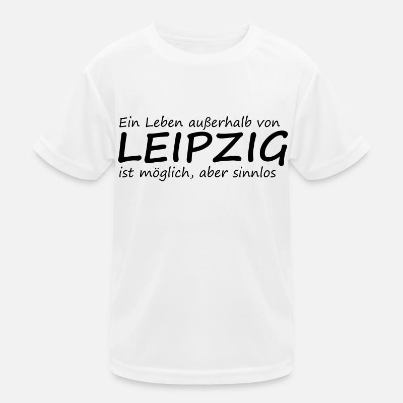Leben außerhalb Leipzigs - Kinder Funktions-T-Shirt - Weiß