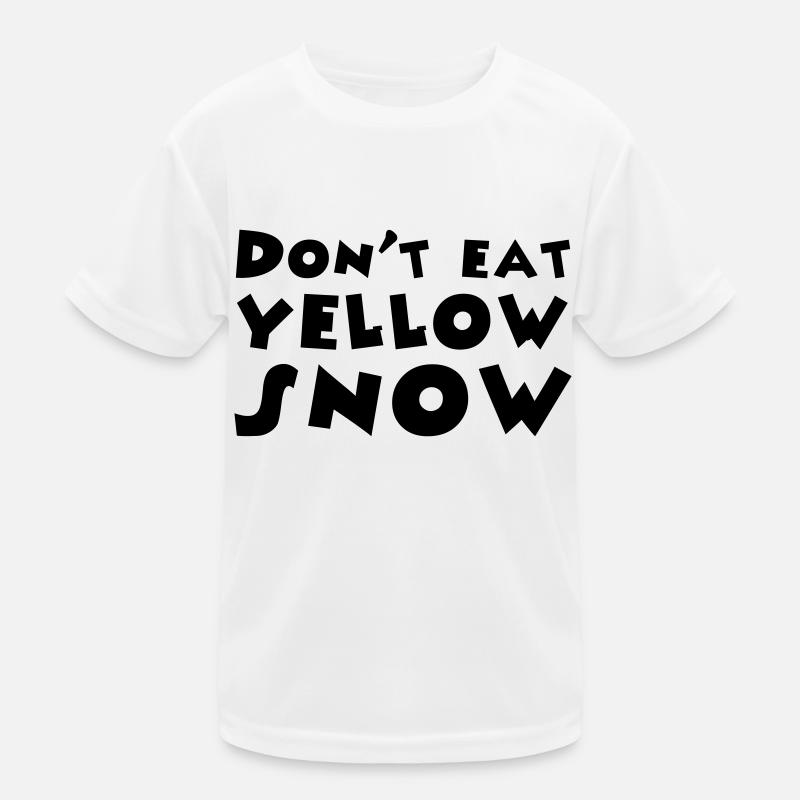 Don't eat yellow snow Kinder Funktions-T-Shirt