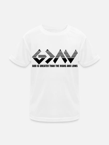 God is Greater than the Highs and Lows - Kids Functional T-Shirt - white - Front