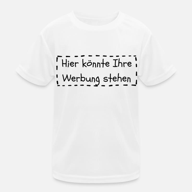 Hier könnte Ihre Werbung stehen Kinder Funktions-T-Shirt