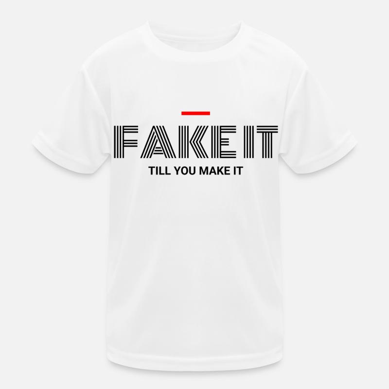 FÄLSCHEN SIE ES, BIS SIE ES SCHAFFEN Kinder Funktions-T-Shirt