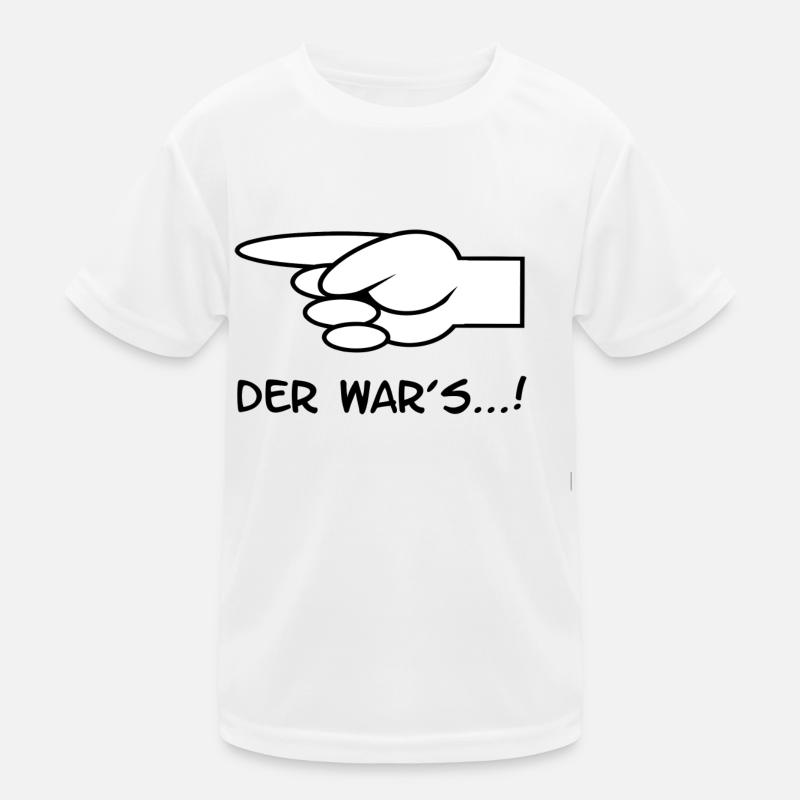 DER war's...! Kinder Funktions-T-Shirt