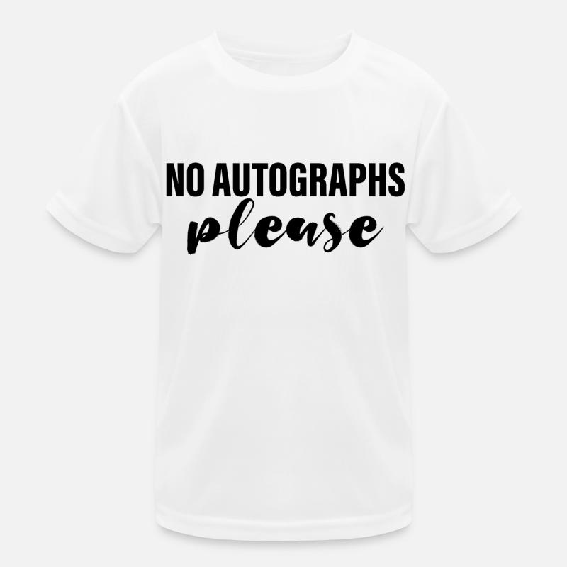 Pas d’autographes s’il vous plaît 4 - T-shirt sport Enfant - blanc