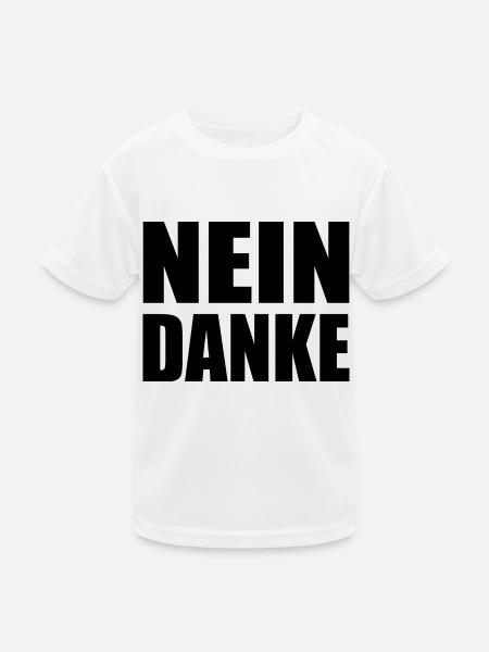 Nein danke - Kinder Funktions-T-Shirt - Weiß - Vorne