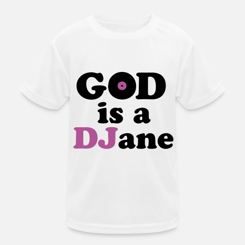 God is a DJane Kinder Funktions-T-Shirt
