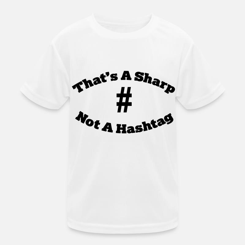 That's a sharp not a hashtag T-shirt sport Enfant