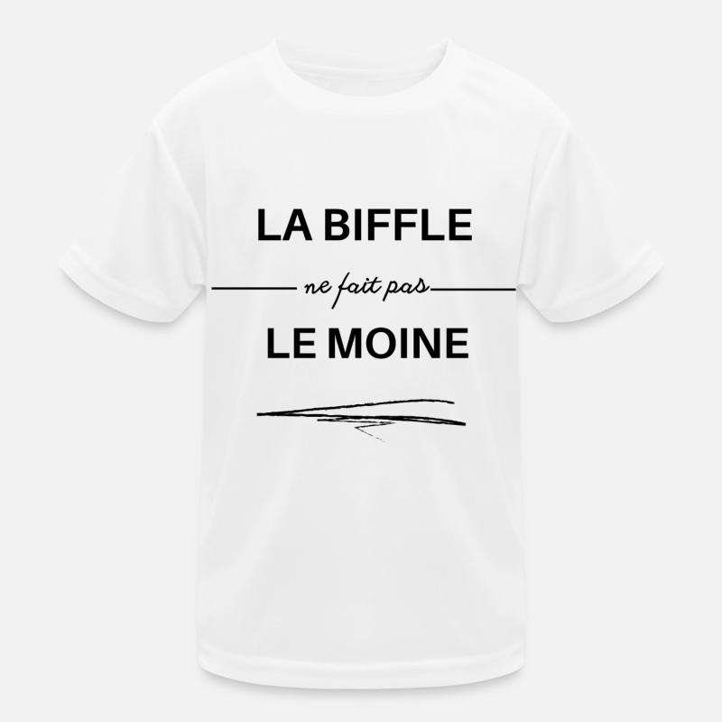 la biffle ne fait pas le moine T-shirt sport Enfant