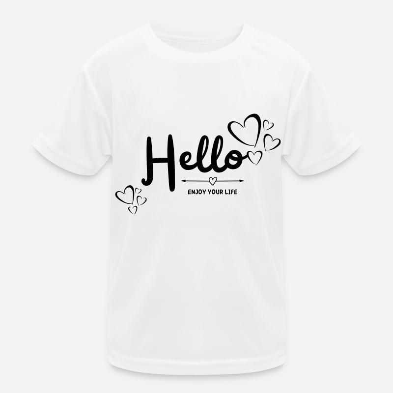 Hello enjoy your life Kinder Funktions-T-Shirt