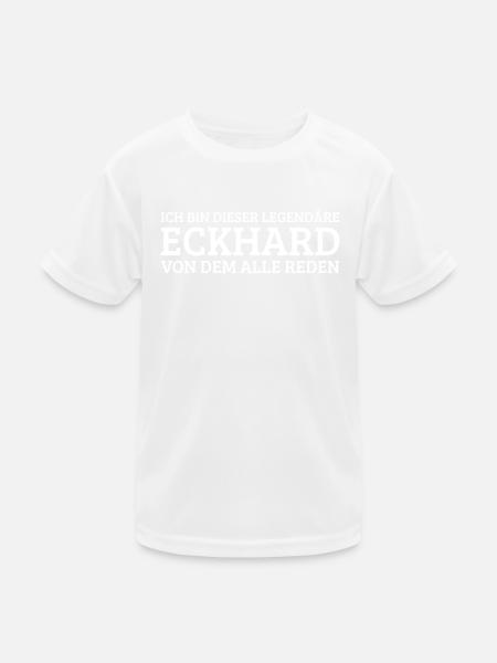 Eckhard Lustiger Spruch Geburtstag Vorname - Kinder Funktions-T-Shirt - Weiß - Vorne