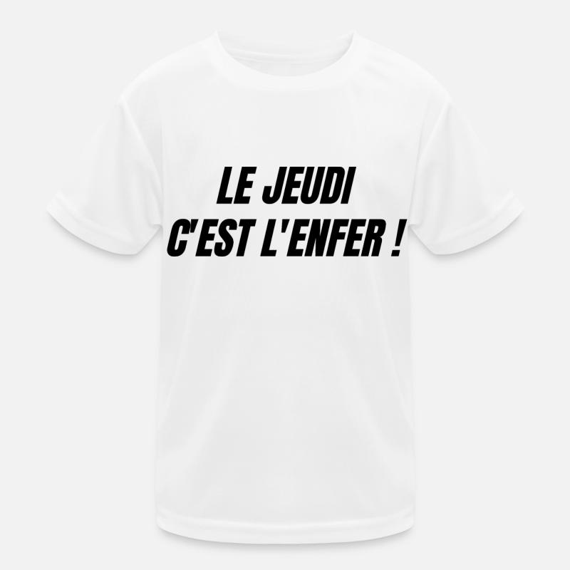 Le jeudi c'est l'enfer T-shirt sport Enfant