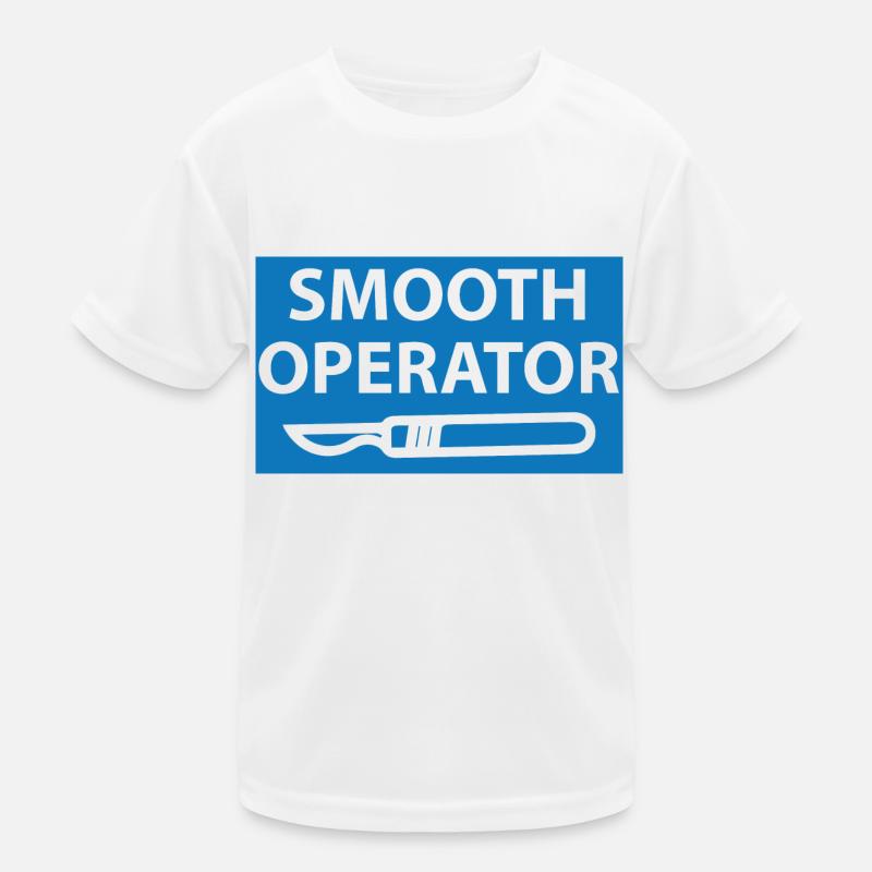 Doktor / Arzt: Smooth Operator Kinder Funktions-T-Shirt