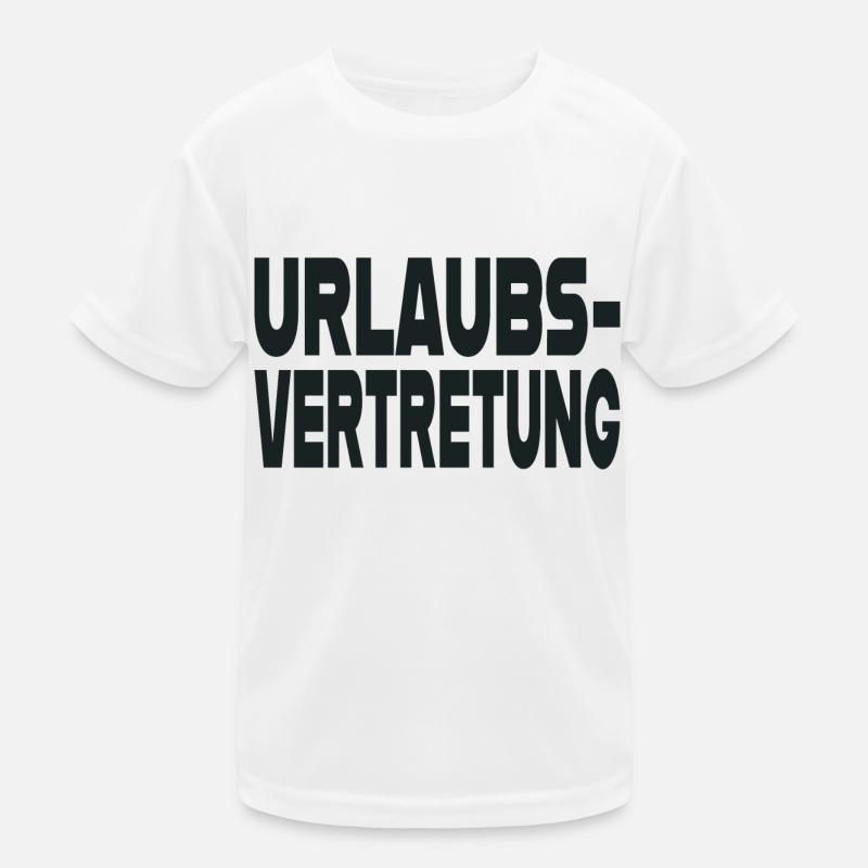 Urlaubsvertretung Kinder Funktions-T-Shirt