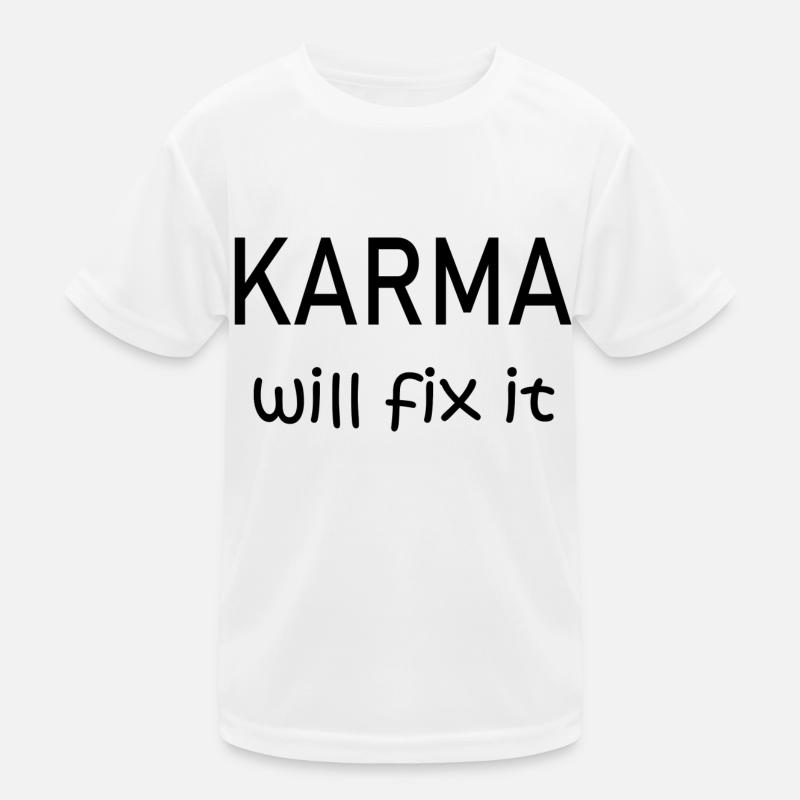 Karma will fix it Kids Functional T-Shirt