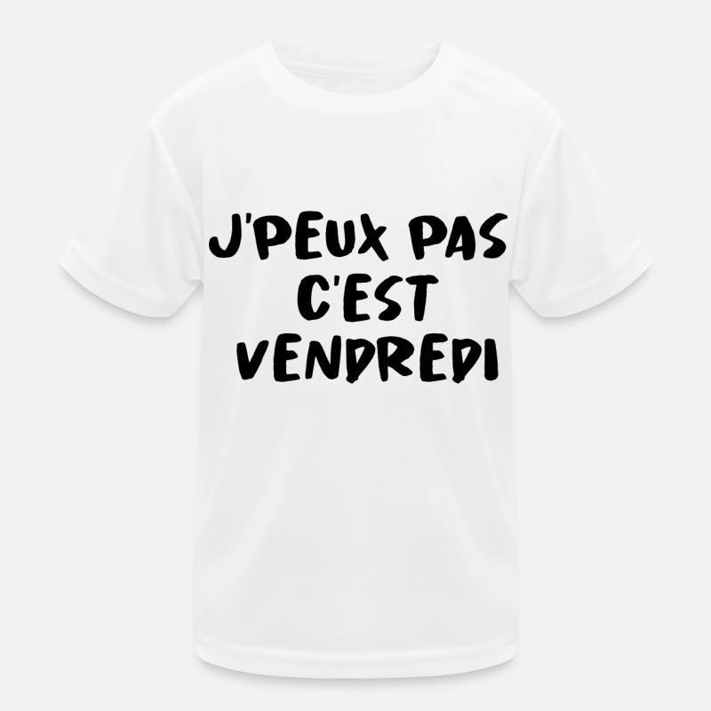J'PEUX PAS C'EST VENDREDI T-shirt sport Enfant