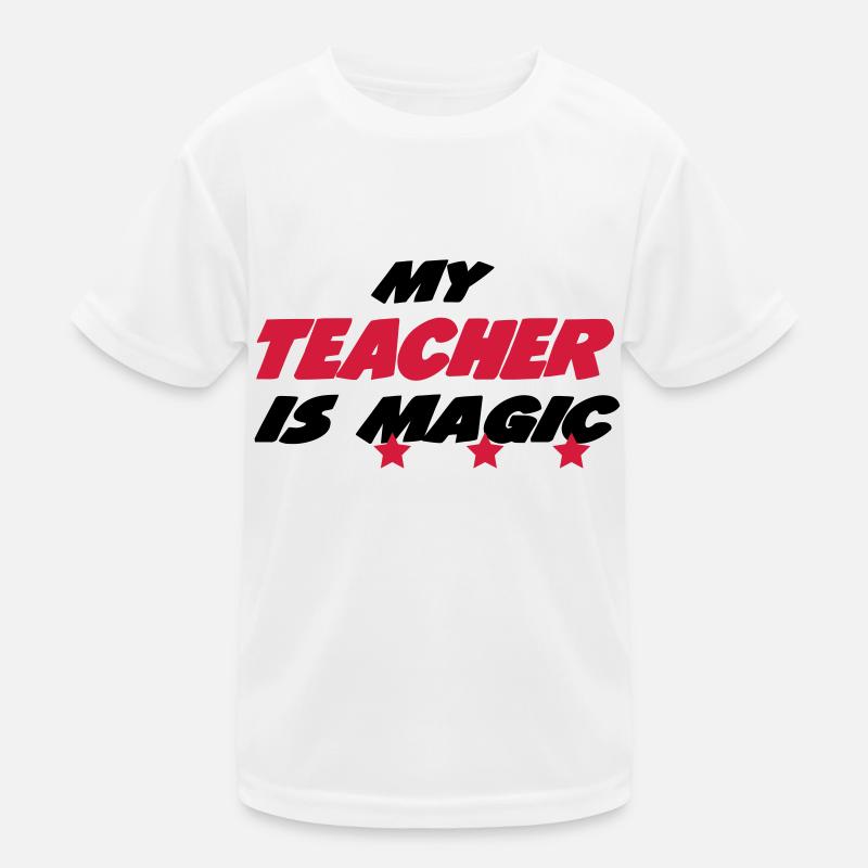 My teacher is magic T-shirt sport Enfant