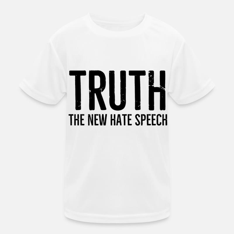 Truth The New Hate Speech Kids Functional T-Shirt
