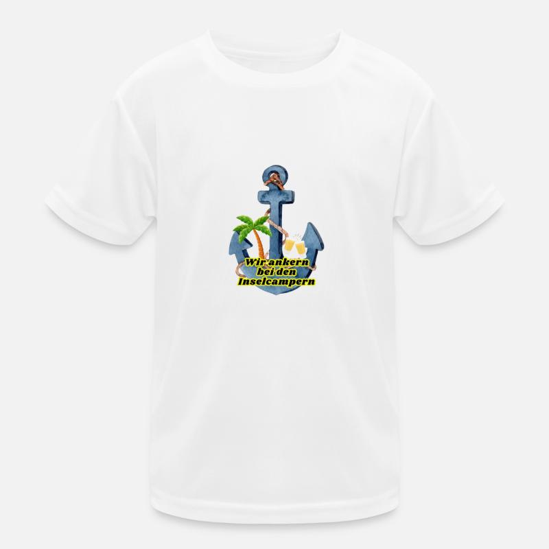 Wir ankern bei den Inselcampern Kinder Funktions-T-Shirt